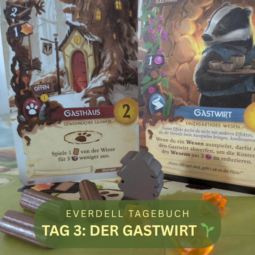 Everdell Tagebuch Tag 3: Gasthaus-Glück und der bärtigste Schnarcher von Everdell